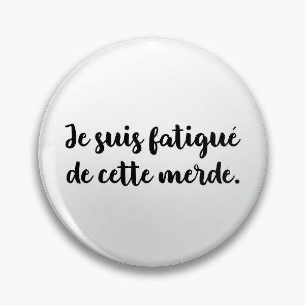 Item preview, I'm Tired In French designed and sold by T-shirt For You.