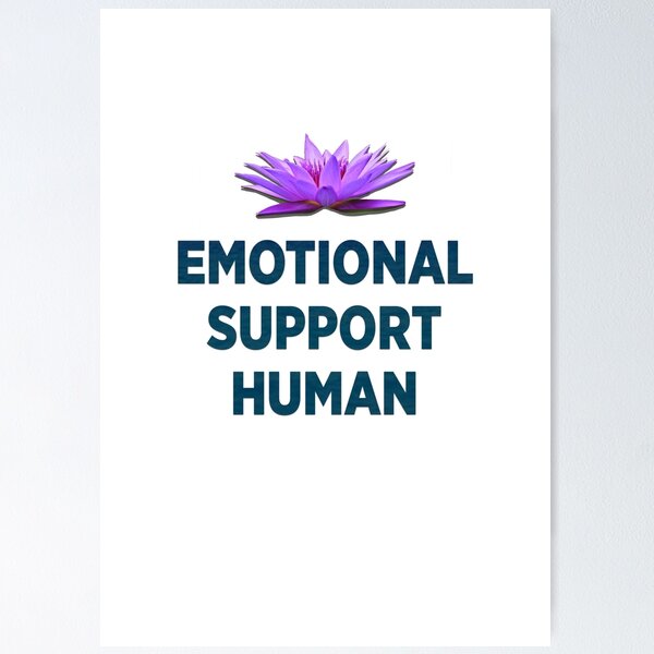 Item preview, Emotional Support Human designed and sold by X-OTIC.