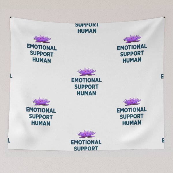 Item preview, Emotional Support Human designed and sold by X-OTIC.