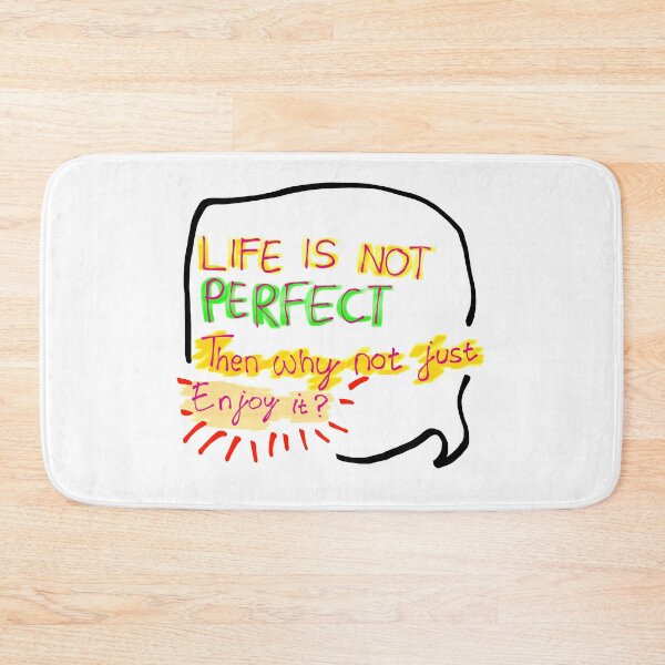 Item preview, Life is not perfect designed and sold by KennyLucky.