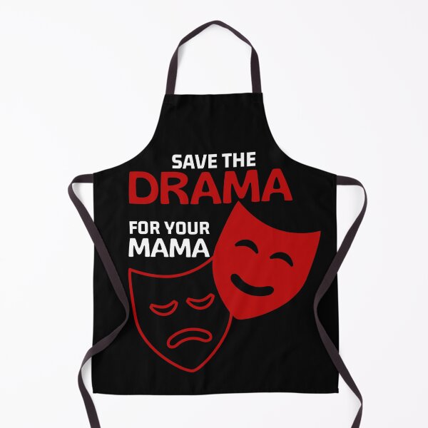 Item preview, Save The Drama For Your Mama Funny gift designed and sold by kamila11.