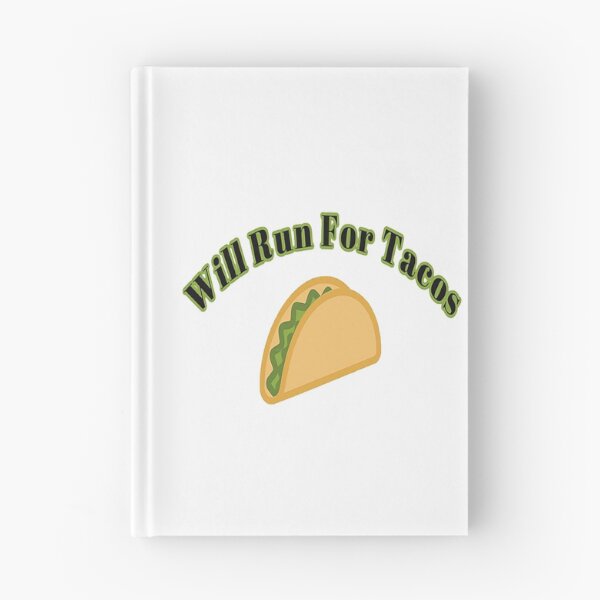 Item preview, Will Run For Tacos now designed and sold by NancyArtDesigns.