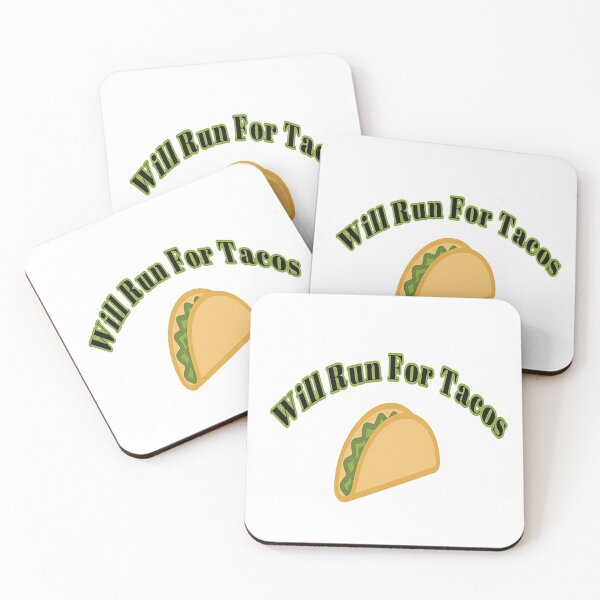 Item preview, Will Run For Tacos now designed and sold by NancyArtDesigns.