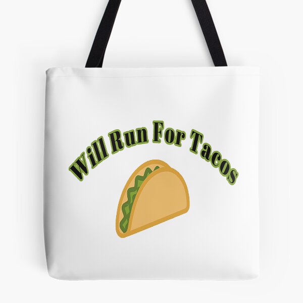 Item preview, Will Run For Tacos now designed and sold by NancyArtDesigns.