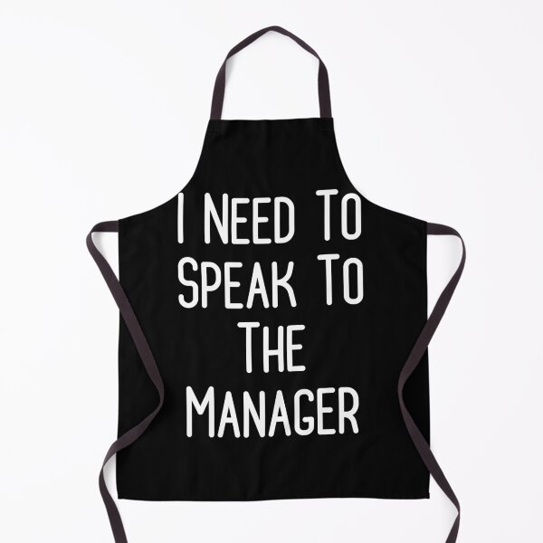 Item preview, I Need To Speak To The Manager designed and sold by The Full Cart.