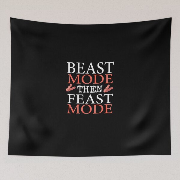 Item preview, Beast Mode Then Feast Mode designed and sold by zazluxe.
