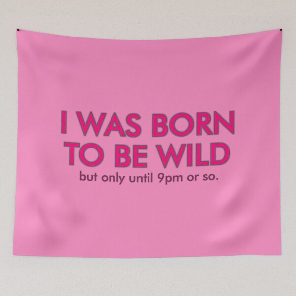 Item preview, Born to be wild designed and sold by IMNIUM.