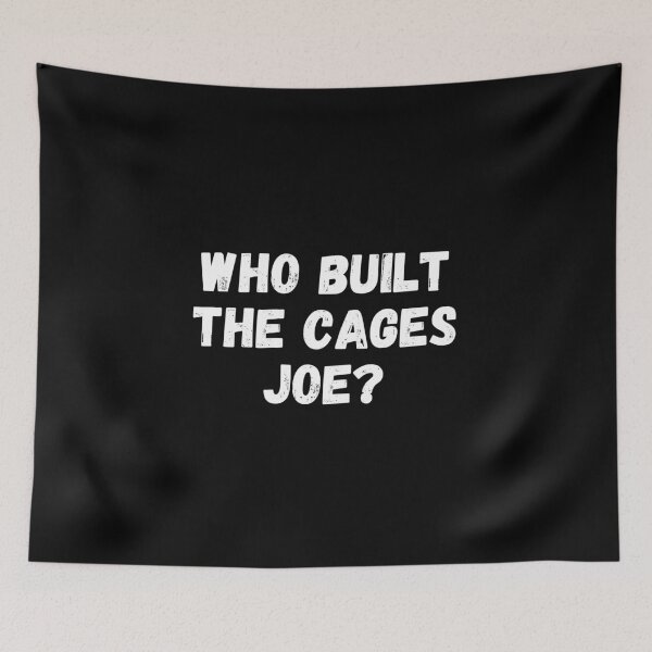 Item preview, Who Built The Cages Joe designed and sold by StarByAsem.