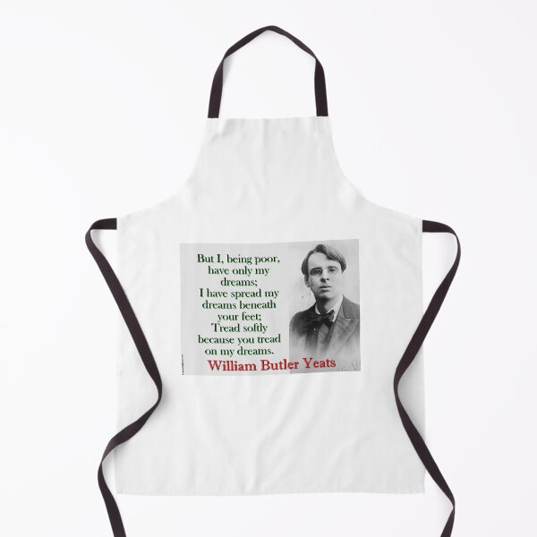 Item preview, But I Being Poor Have Only My Dreams - Yeats designed and sold by CrankyOldDude.