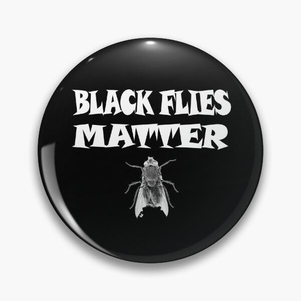 Item preview, Black flies matter 4 designed and sold by Ripoubsb.