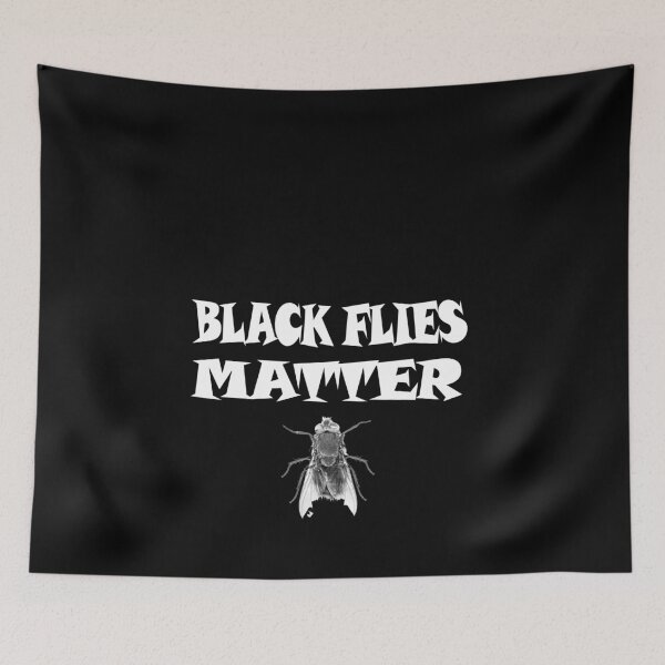 Item preview, Black flies matter 4 designed and sold by Ripoubsb.