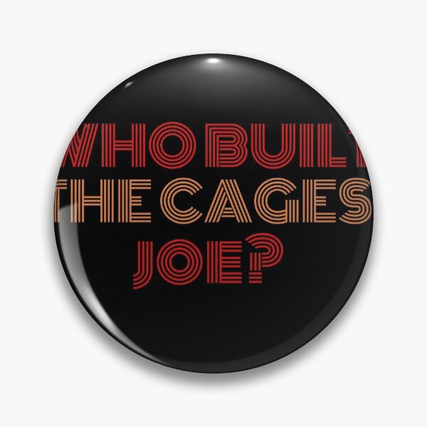 Item preview,  Who Built The Cages Joe designed and sold by StarByAsem.