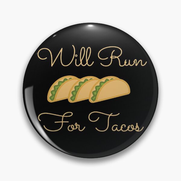 Item preview, Will Run For Tacos designed and sold by NancyArtDesigns.