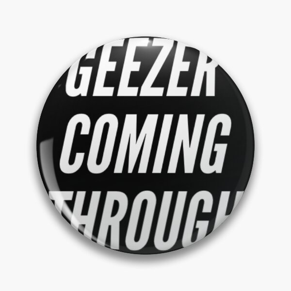 Item preview, Geezer coming through designed and sold by Trending-Ts.