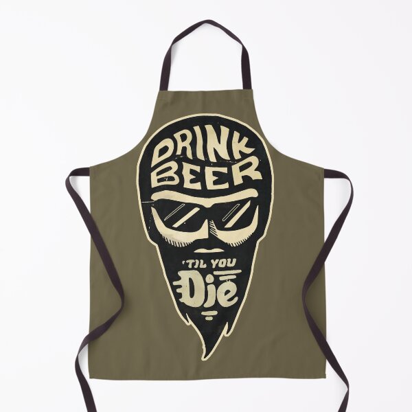 Item preview, Drink Beer Till You Die designed and sold by DeDesign Collective.