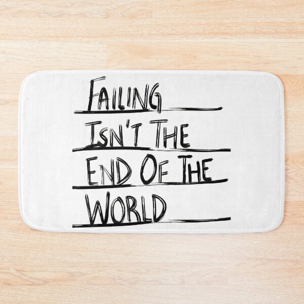 Item preview, failing isn't end of world designed and sold by WanderAesthetic.