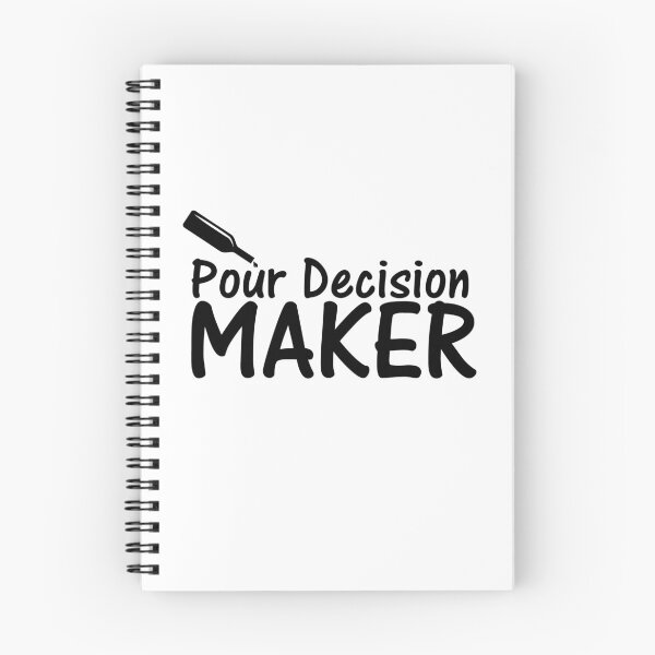 Item preview, Pour Decision Maker designed and sold by PixelCookieDsgn.