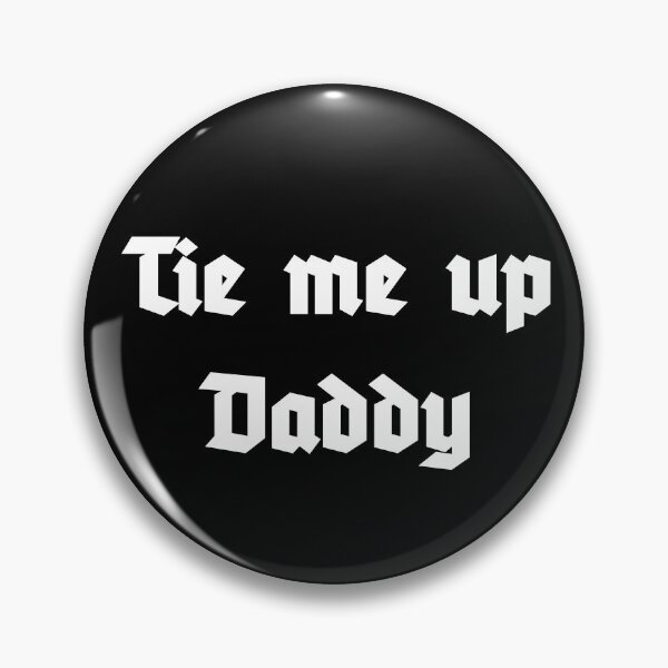 Item preview, Tie me up Daddy designed and sold by A Little Wander.