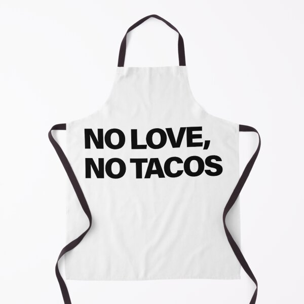 Item preview, No Love No Tacos Black designed and sold by strous.