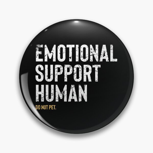 Item preview, Emotional Support Human designed and sold by shirtoftheday.