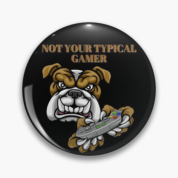 Item preview, Not Your TYPICAL GAMER Dog Design designed and sold by LevelUpMerch.