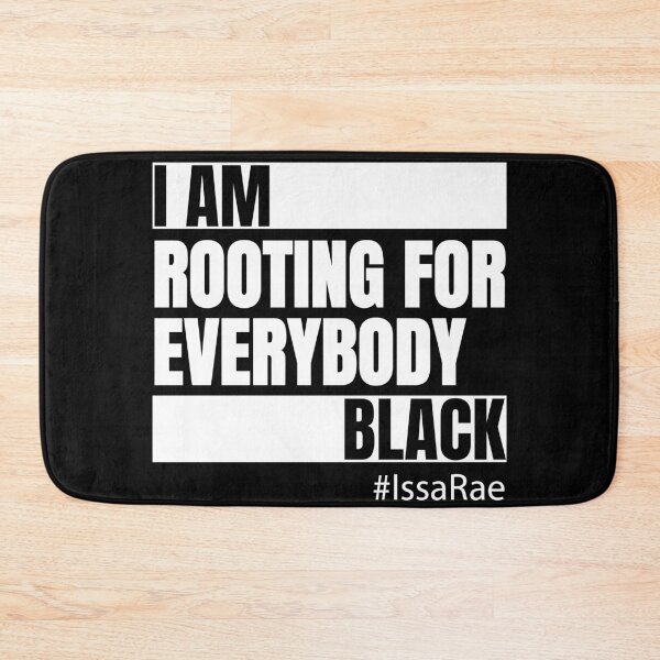 Item preview, I'm Rooting for Everybody Black designed and sold by reval-store.