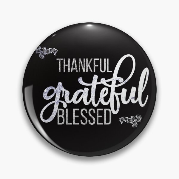 Item preview, Thankful, Grateful, Blessed designed and sold by joanaoberg.