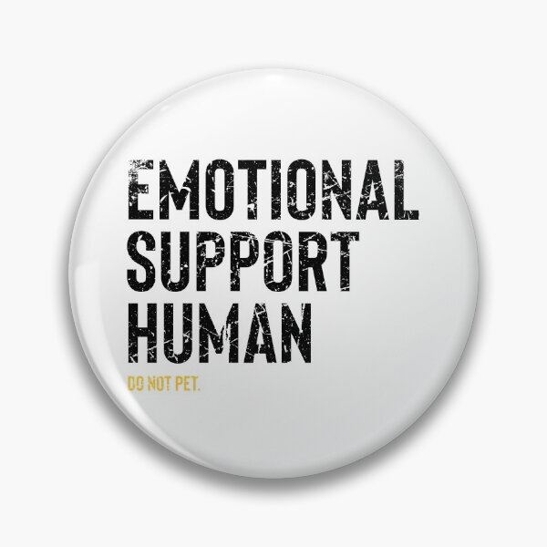 Item preview, Emotional Support Human designed and sold by shirtoftheday.