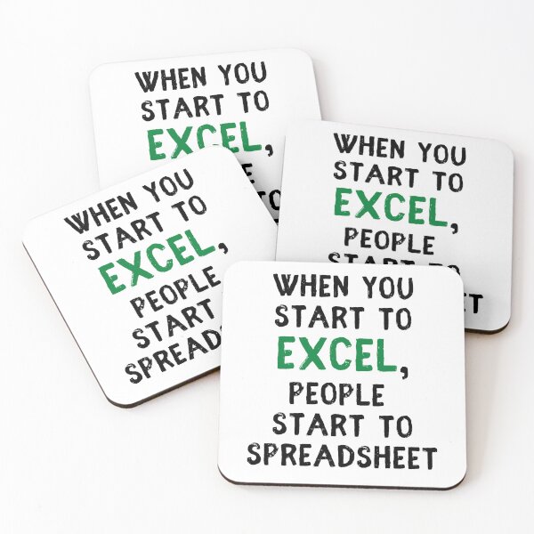 Item preview, When You Start To Excel People Start To Spreadsheet designed and sold by IntegrityDesign.