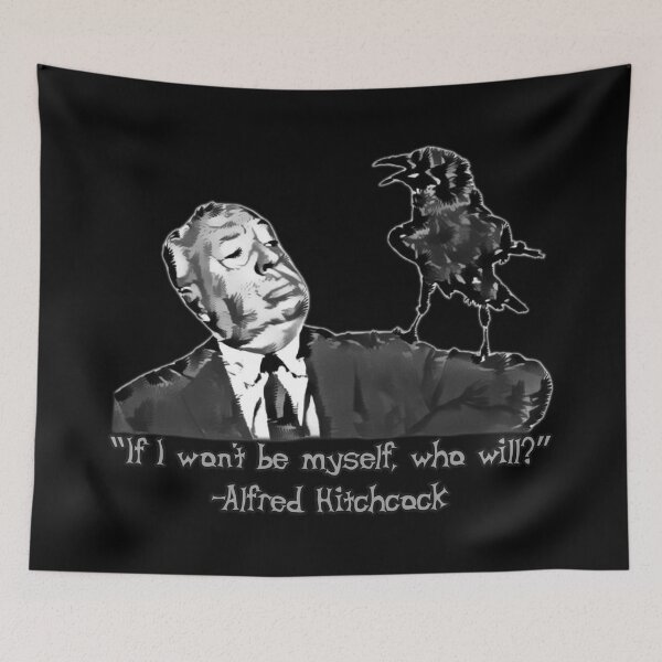 Item preview, Alfred Hitchcock Quote | Inspirational Horror Quotes Film Noir Self Esteem Classic Movies Directed By Suspense Writer designed and sold by triciakitty.