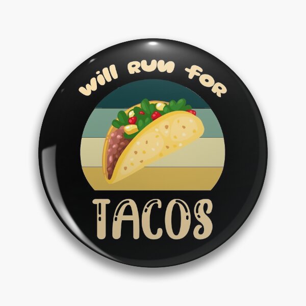 Item preview, Will Run For Tacos designed and sold by printrendstore.