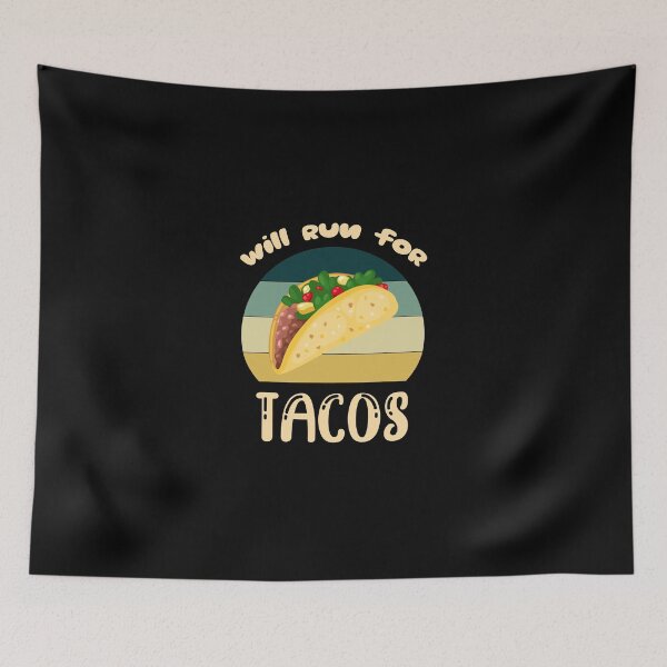 Item preview, Will Run For Tacos designed and sold by printrendstore.