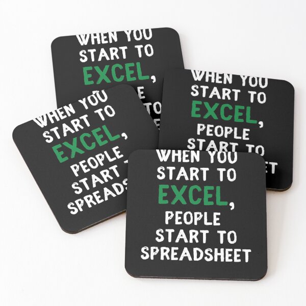 Item preview, When You Start To Excel People Start To Spreadsheet designed and sold by IntegrityDesign.