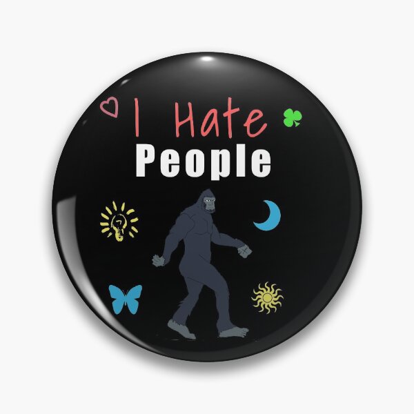 Item preview, I hate people  designed and sold by Matheus2001.