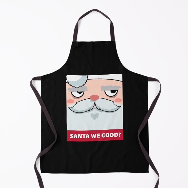 Item preview, Santa We Good? designed and sold by NikStore.