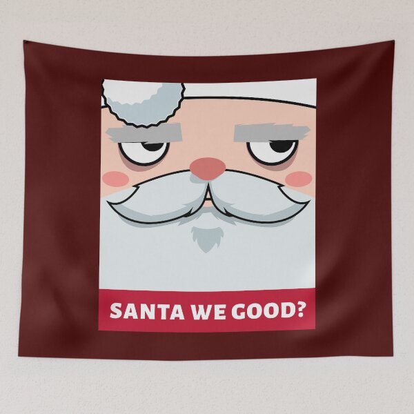 Item preview, Santa We Good? designed and sold by NikStore.