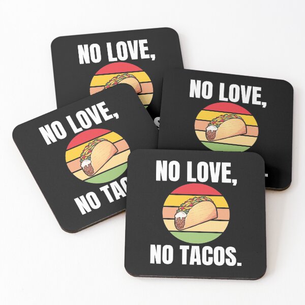 Aperçu de l'œuvre Pas d'amour, pas de tacos. créée et vendue par blueskygiftco.
