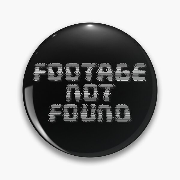 Item preview, footage not found white shad text designed and sold by Dizkorce.