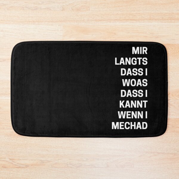 Item preview, "It's enough for me that i woas that i know when i mechad" Bavarian way of life designed and sold by Branjos.