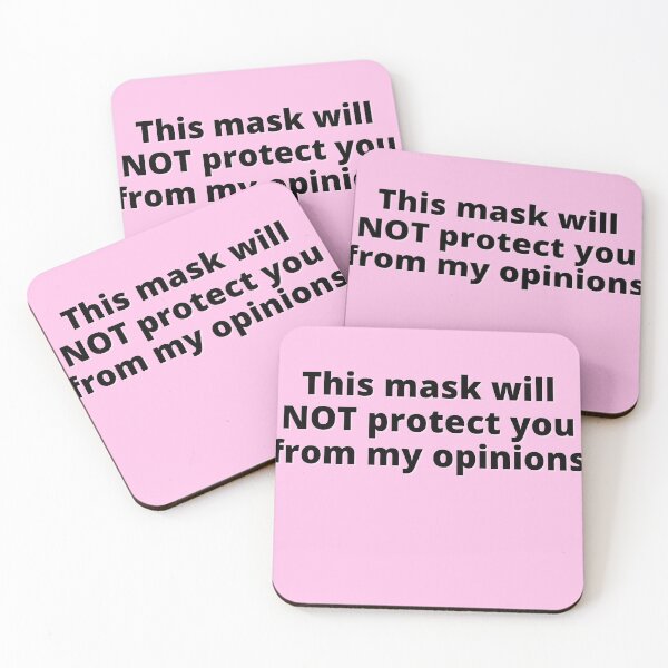 Item preview, This mask will NOT protect you from my opinions - pink designed and sold by TNC123.