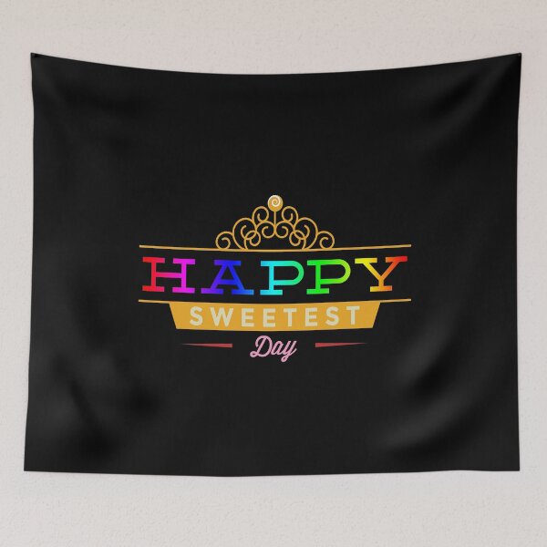 Item preview, happy sweetest day king designed and sold by KerryABC.
