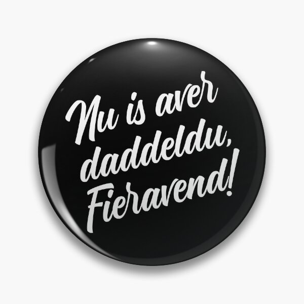 Artikelvorschau, Nu is aver daddeldu, Fieravend! entworfen und verkauft von froggy-stylecom.