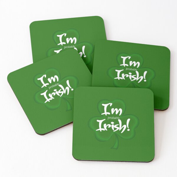 Item preview, I'm Probably Irish! designed and sold by bjcoving.