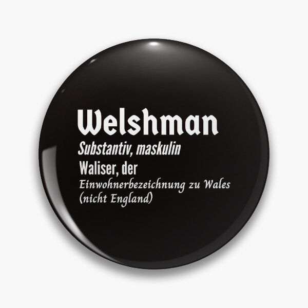 Artikelvorschau, Waliser Waliser Deutsch Deutsch Definition entworfen und verkauft von Time4German.