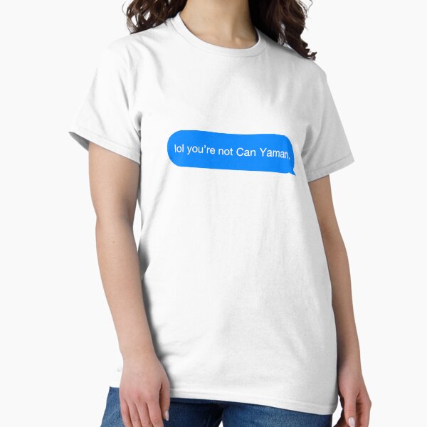 Item preview, lol you're not Can Yaman. designed and sold by rawlex.