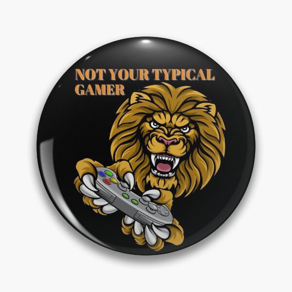 Item preview, Not Your TYPICAL GAMER Lion Design designed and sold by LevelUpMerch.