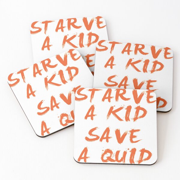 Item preview, starve a quid save a quid designed and sold by halibutgoatramb.