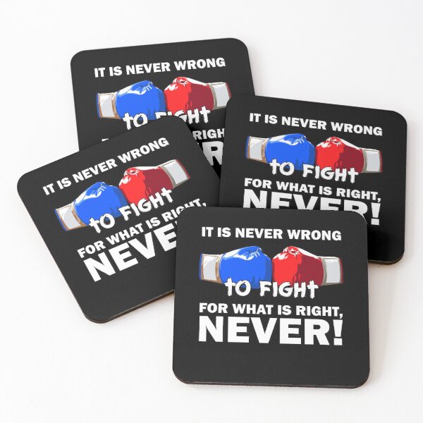 Item preview, It is never wrong to fight for what is right! T-shirt, Sticker! designed and sold by Cristian Stefan.