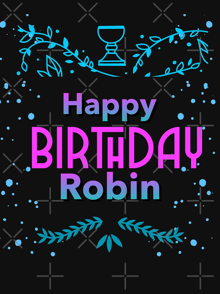 19+ Happy Birthday Robin Images