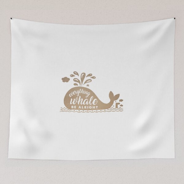 Item preview, Everything Whale Be Alright funny quote designed and sold by Happiness Creators.